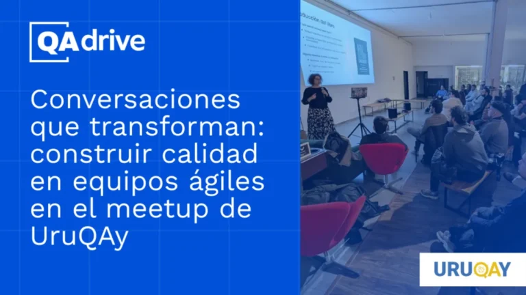 Claudia Badell presentando sobre cómo construir calidad en equipos ágiles en el meetup de UruQAy, con los logos de QAdrive y UruQAy visibles